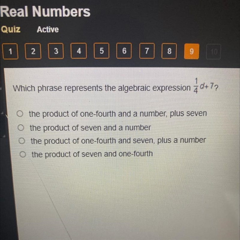 Real NumbersQuizActive12345678910Which phrase represents the algebraic expression-example-1