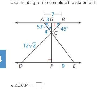 Help Use the diagram to complete the statement. m∠ECF=-example-1