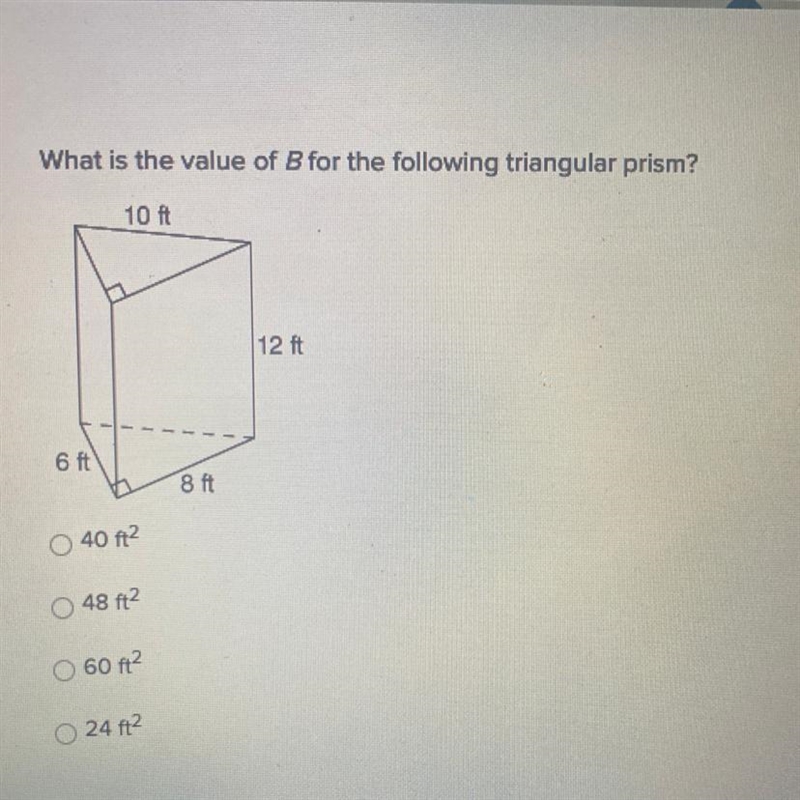 What is the value of B for the following triangular prism?-example-1