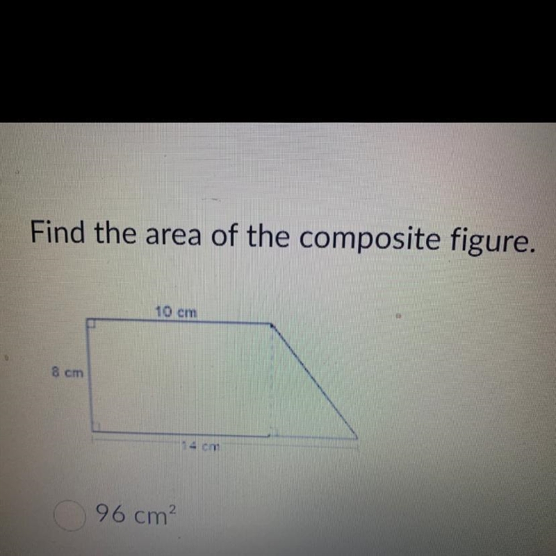 Find the area of the composite figure. 8 cm 10 cm 14 cm-example-1