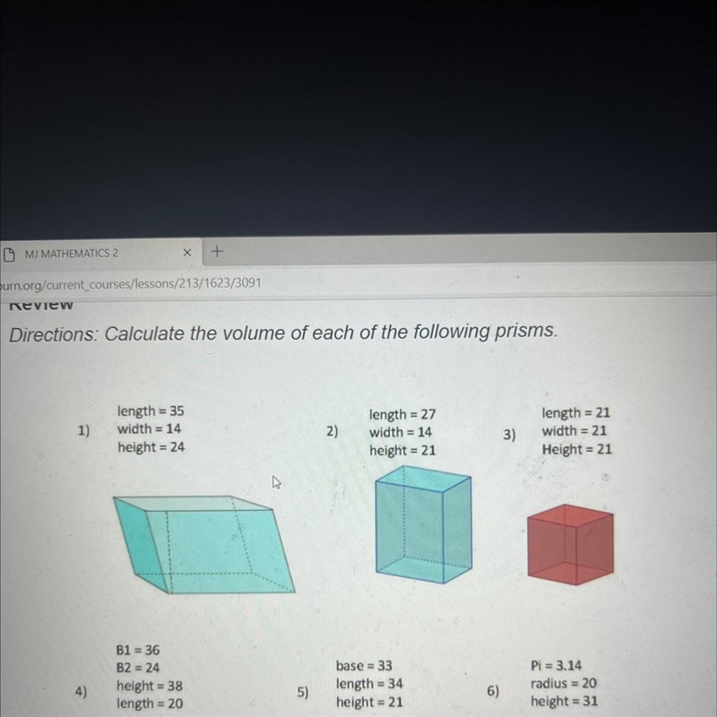 Calculate the volume of each of the following prisms. 1) length = 35 width = 14 height-example-1