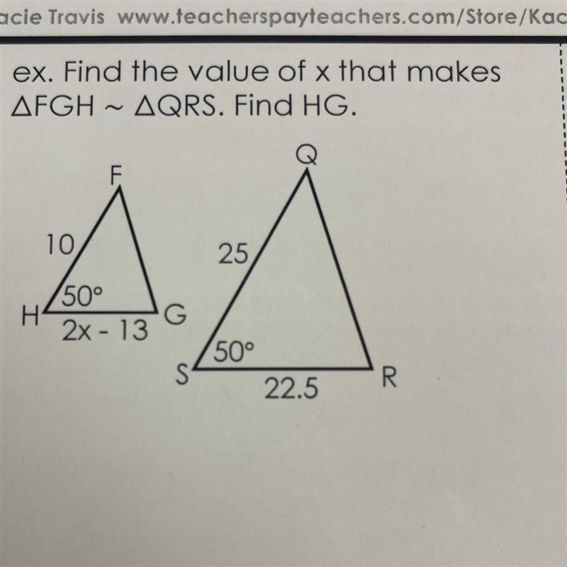 Ex. Find the value of x that makes FGH = QRS find HG-example-1