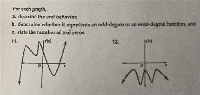 For each graph, a. describe the end behavior, b. determine whether it represents an-example-1