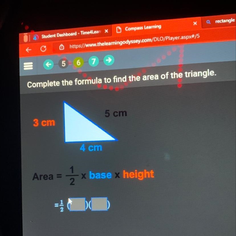 Complete the formula to find the area of the triangle. 3 cm 4 cm 5 cm Area = x base-example-1