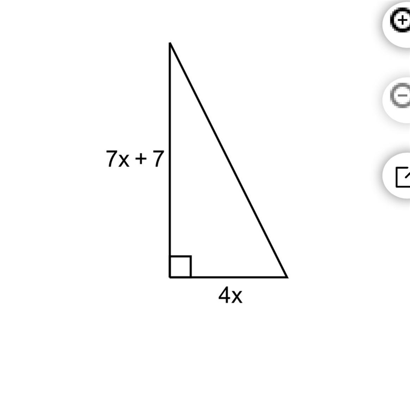 What is the length of the hypotenuse of the triangle when x=7​?-example-1