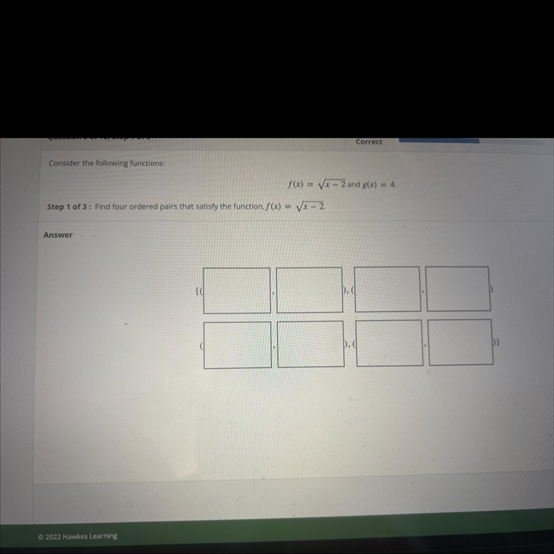 Consider the following functions:=f(x) = (x – 2 and g(x) = 4.Step 1 of 3 : Find four-example-1