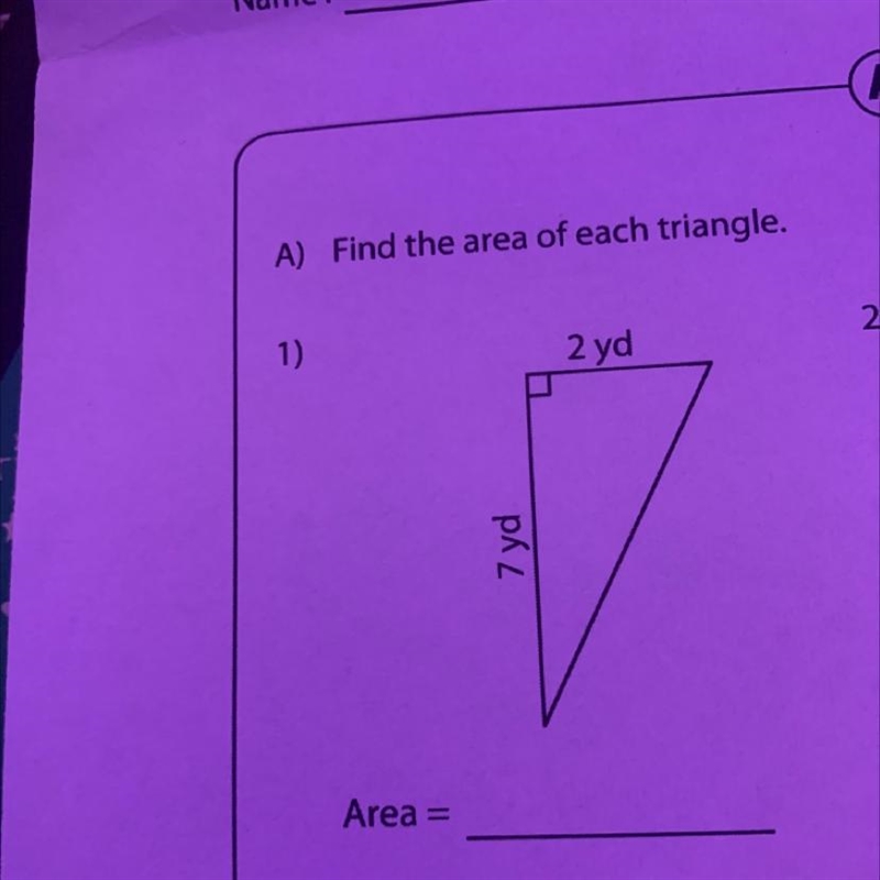 A) Find the area of each triangle. 1) 2 yd 7 yd-example-1