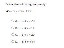 Solve the following inequality.45 < 9(x + 3) < 153-example-1