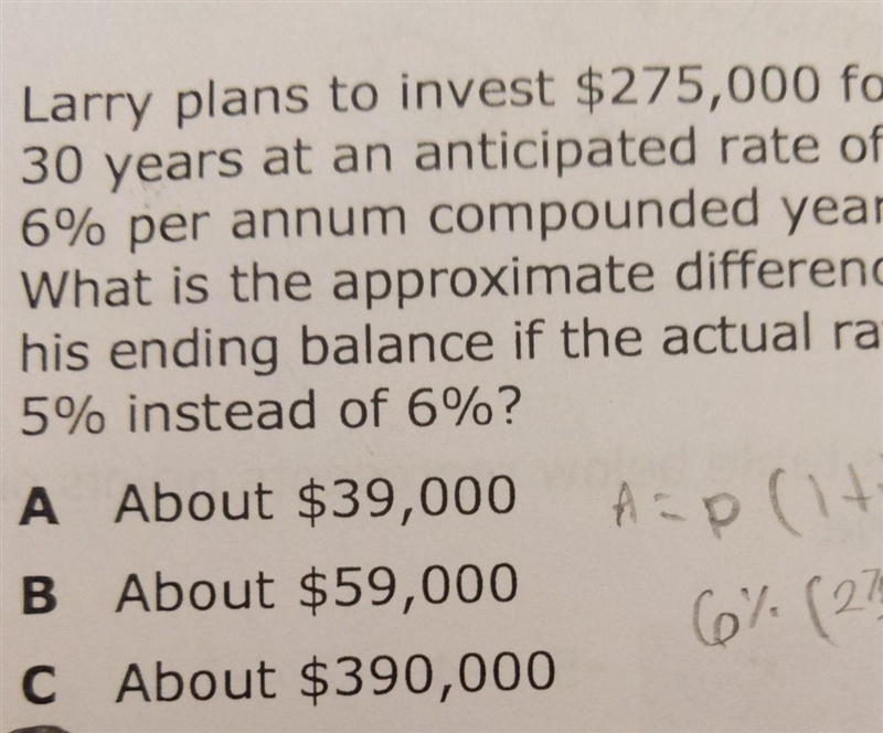 Larry plants to invest 275,000 for 30 years at an anticipated rate of 6% per annum-example-1