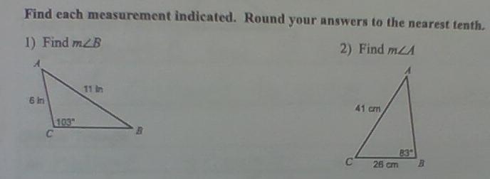 I need help with these two trigonometry problems. Find each measurement indicated-example-1