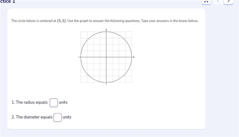 The circle below is centered at (5,5). Use the graph to answer the following questions-example-1