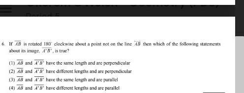 if AB is rotated 180 degrees clockwise about a point not on the line AB then which-example-1