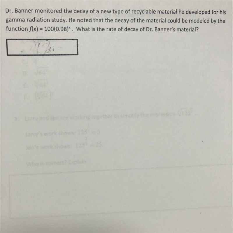 Dr. Banner monitored the decay of a new type of recyclable material he developed for-example-1