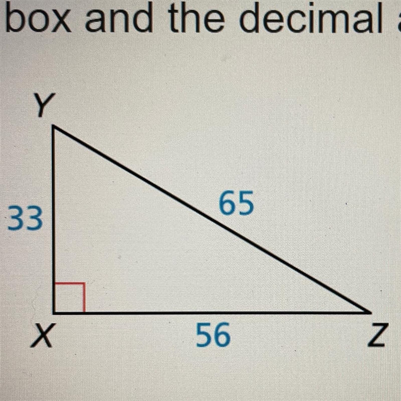 Find sin Y, cos Y, and tan Y. Write each answer as a fraction and as a decimal rounded-example-1