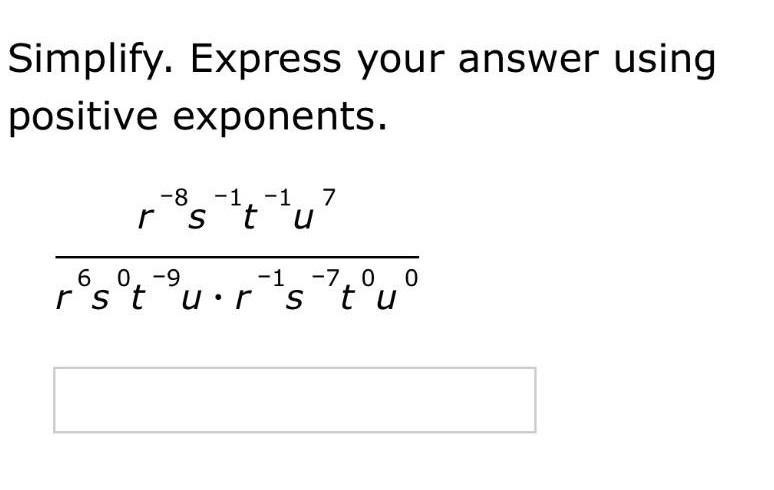 ‼️SOMEONE HELP‼️ Simply. Express your answer using positive exponents (r ^ - 8 * s-example-1