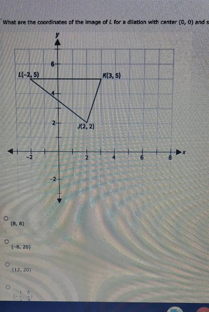 What are the coordinates of the image of L for a dilation with center (0,0) and a-example-1