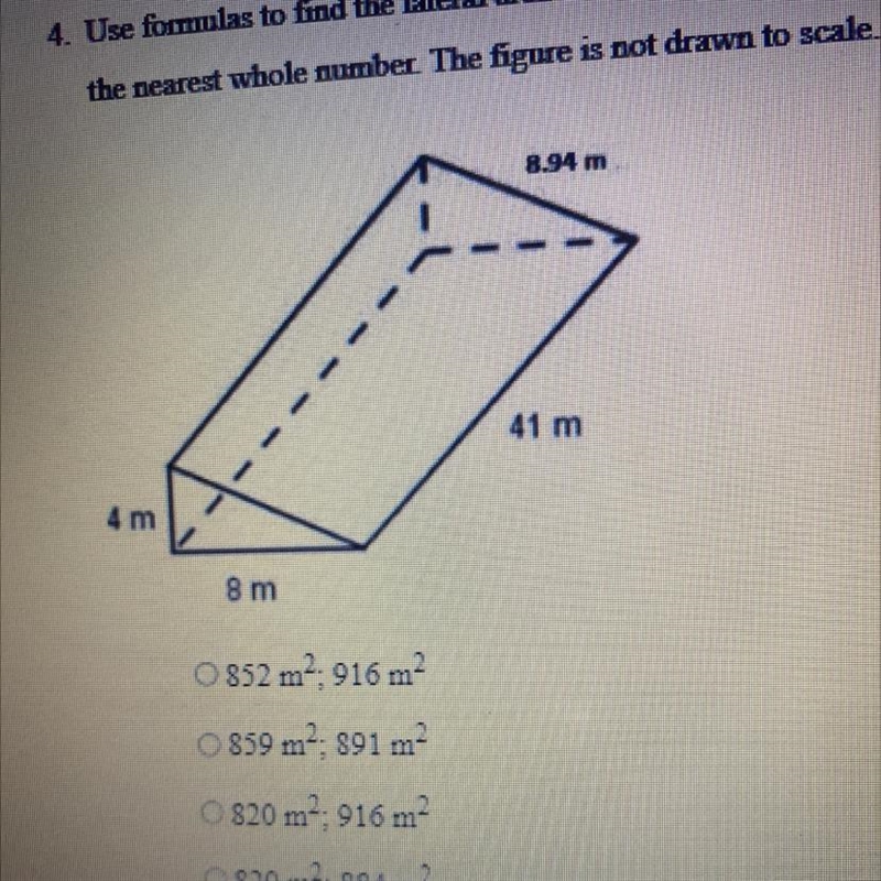 Use formulas to find the lateral area and surface area of the given prism. Round your-example-1