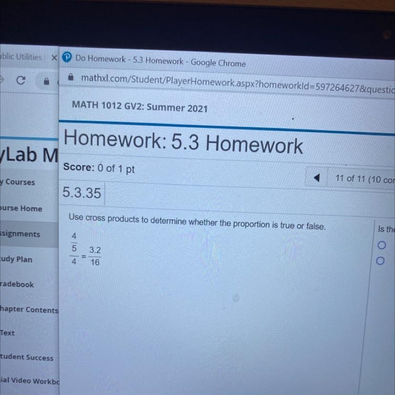 Use cross products to determine whether the proportion is true or false.4.53.2416d-example-1