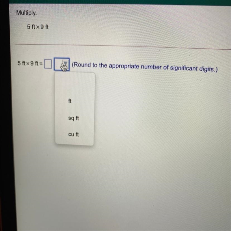 Multiply 5 ft x 9 ft = __-example-1