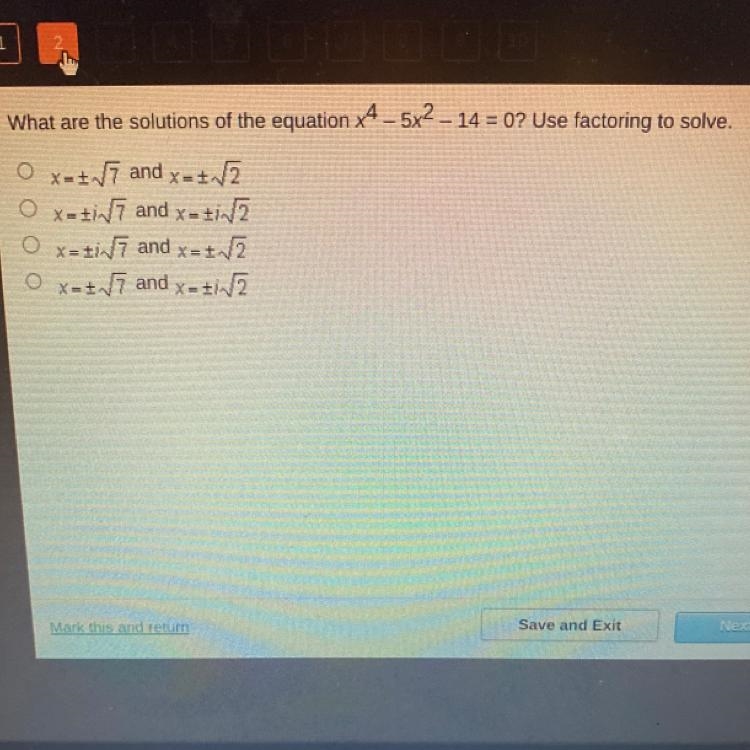 Which are the solutions of the equation x^4-5x^2-14=0? Use factoring to solve.-example-1