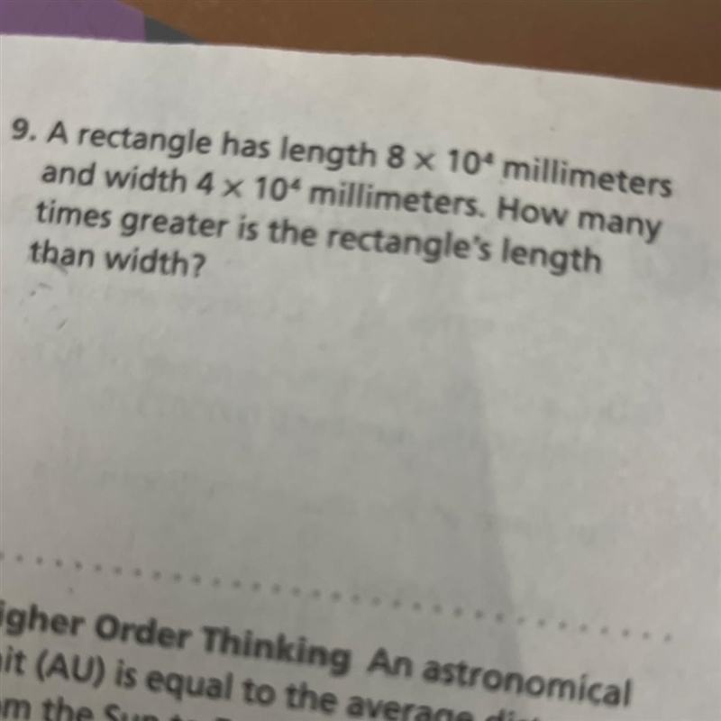 A rectangle has length 8*10^4 mm and width 4*10^4 mm. The​ rectangle's length is how-example-1