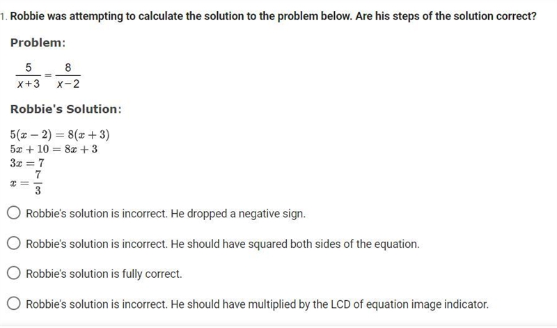 Robbie was attempting to calculate the solution to the problem below. Are his steps-example-1