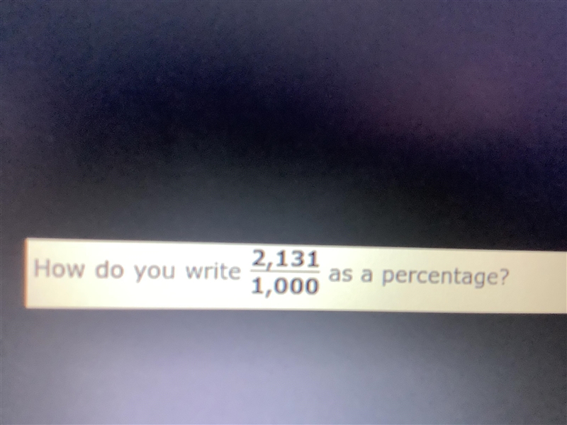 How do you write 2,131/1,000 as a percentage?-example-1