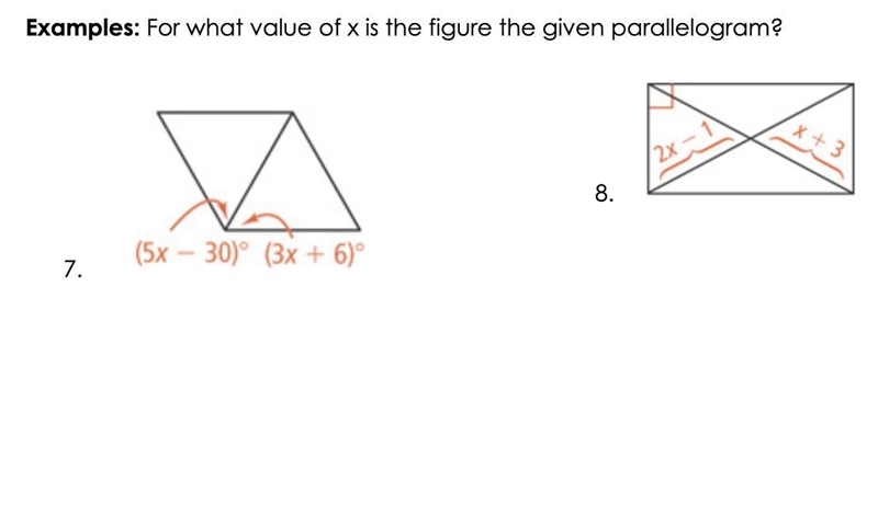 30 POINTS PLS HELP. For what value of x is the figure the given parallelogram?-example-1