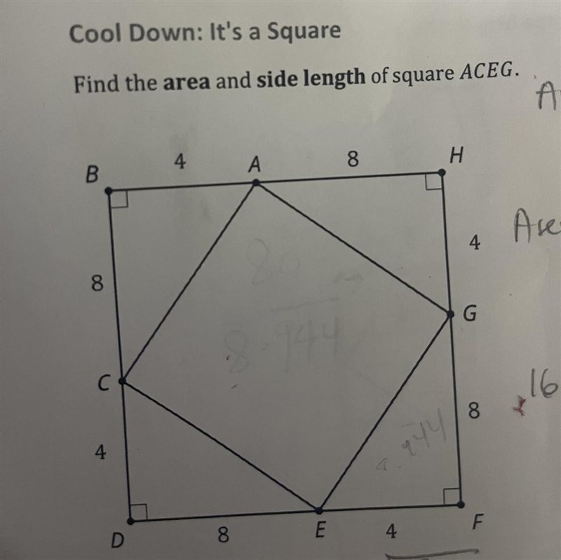 Cool Down: It's a Square Find the area and side length of square ACEG-example-1