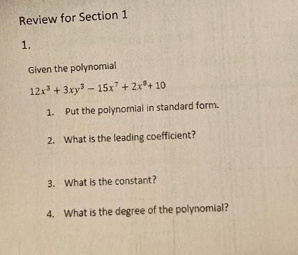 1.Given the polynomial12x5 + 3xy 3 - 15x' + 2x8+ 101.Put the polynomial in standard-example-1