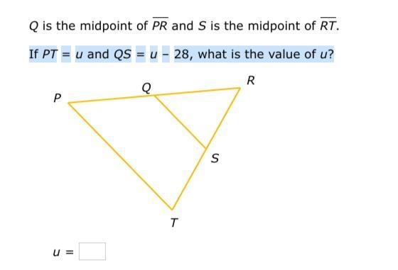 If PT=u and QS=u–28, what is the value of u?-example-1