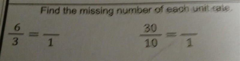 What is the missing number of each unit rate?​-example-1