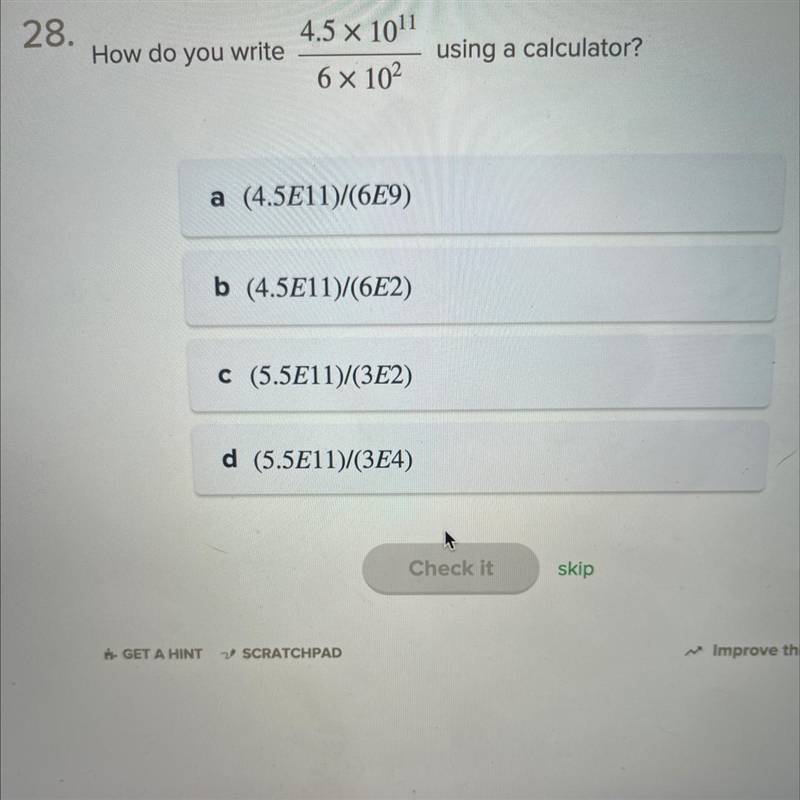 How do you write 4.5 x 10^11 / 6 x 10^2 using a calculator?-example-1