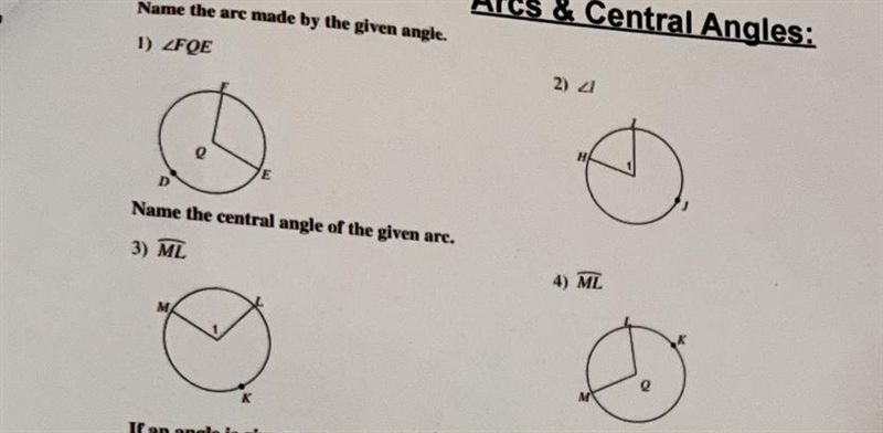 PLEASE HELP: FOR 1 & 2 THE DIRECTIONS ARE: NAME THE ARC MADE BY THE GIVEN ANGLE-example-1