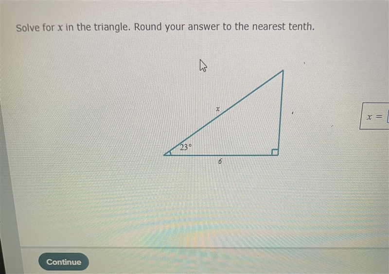 Solve for x in the triangle. Round your answer to the nearest tenth. (Please help-example-1