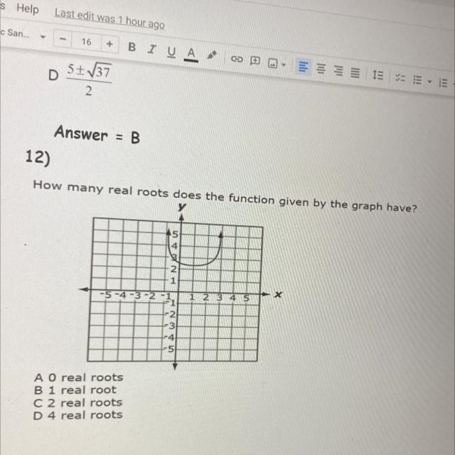 How many real roots does the function given by the graph have?￼-example-1