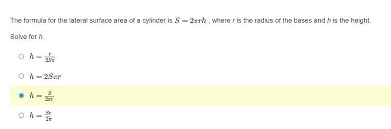 The formula for the lateral surface area of a cylinder is S=2πrh , where r is the-example-1