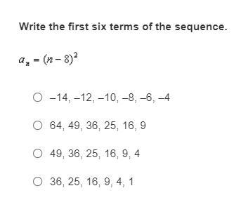 Write the first six terms of the sequence. with an explanation please! i have no idea-example-1