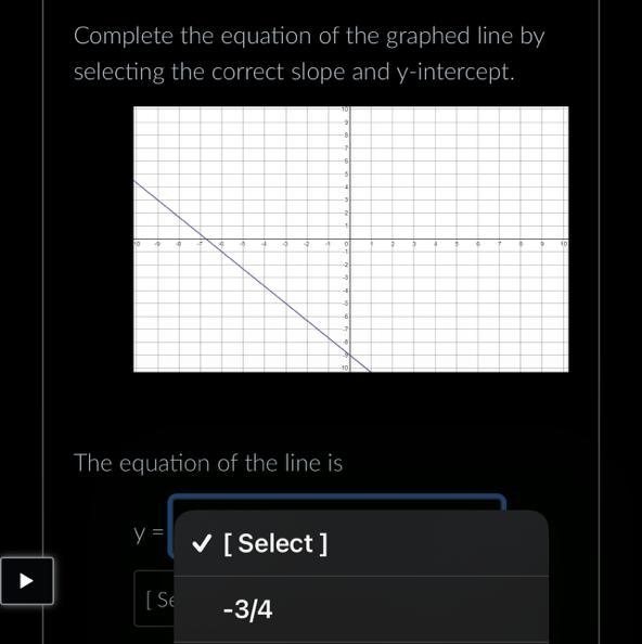 Help me out please thank you answers: -3/4 -4/3 4\3 3/4-example-1