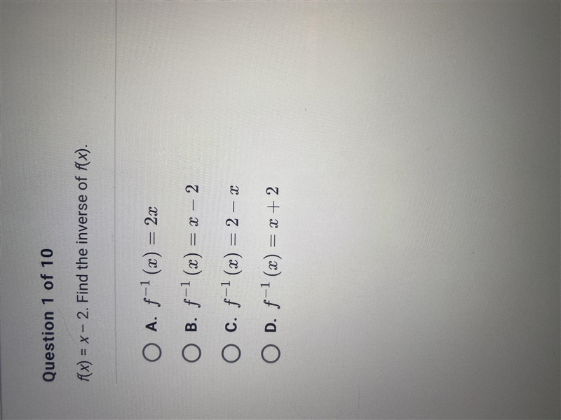 Inverse Functions. NEED HELP PLSS! Give answer option. A,B,C or D.-example-1