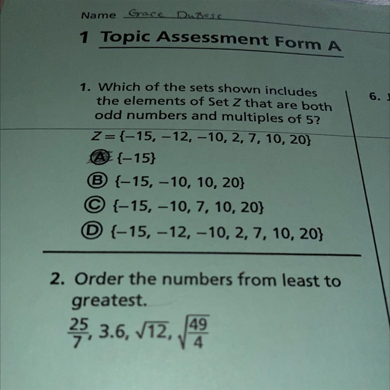 Order the numbers from least to greatest. 25, 3.6, √12, 49 √4-example-1