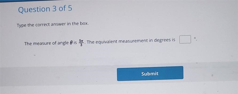 The measure of angle is 5. The equivalent measurement in degrees is... ​-example-1