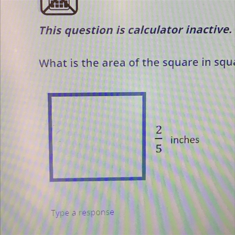 What is the area of the square in square inches 2/5-example-1