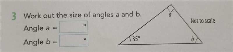 Work out the size of angles a and b. Angle a = Not to scale o o 350 b Angle b=​-example-1