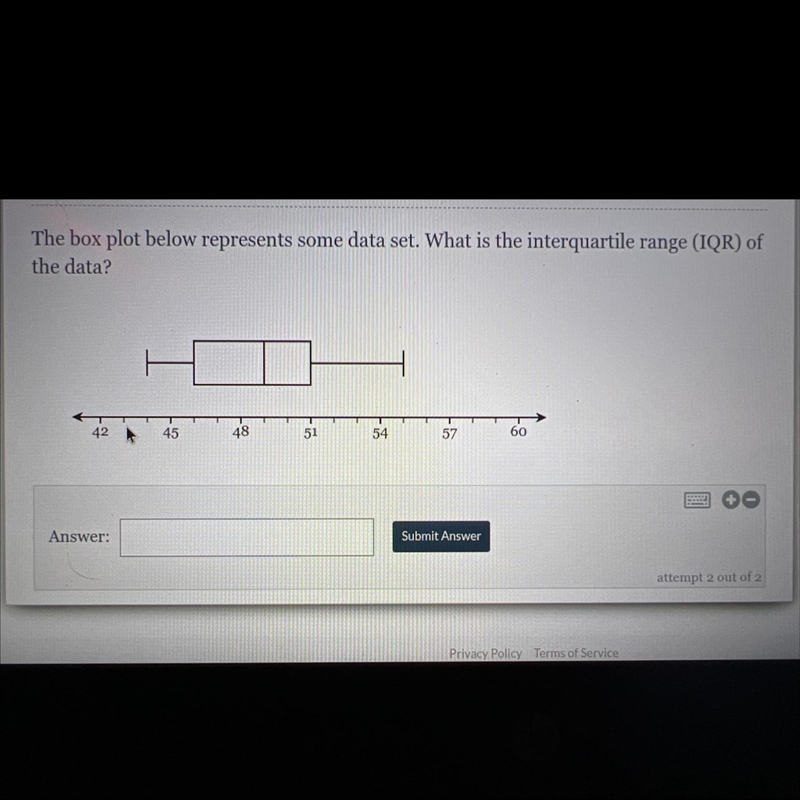 The box plot below represents some data set. What is the interquartile range (IQR-example-1