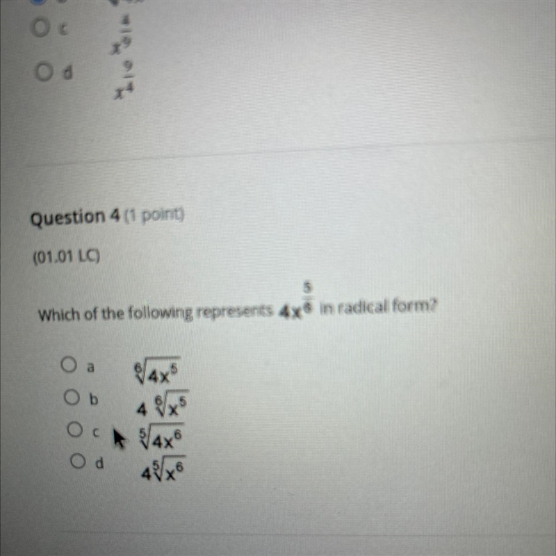 Which of the following represents 4x 5/6 in radical form?-example-1