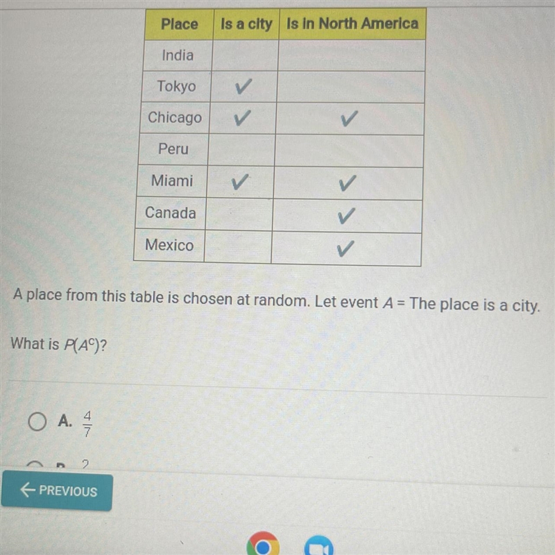 What is P(AC)? Place Is a city Is in North America A. 4/7 B.2/7 C. 5/7 D. 3/7-example-1