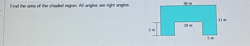 Find the area of the shaded region. All angles are right angles. 5m 30 m 20m 5m-example-1