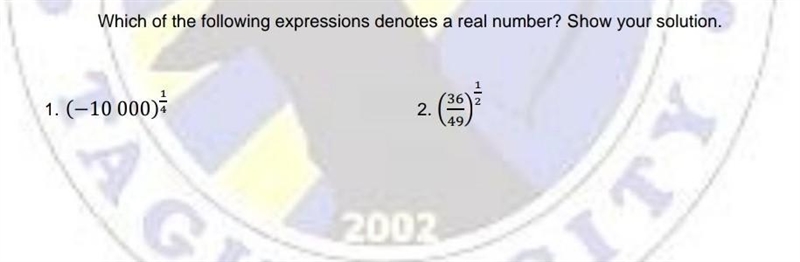 Which Of The Following Expressions Denotes A Real Number? Kindly Show Your Solution-example-1