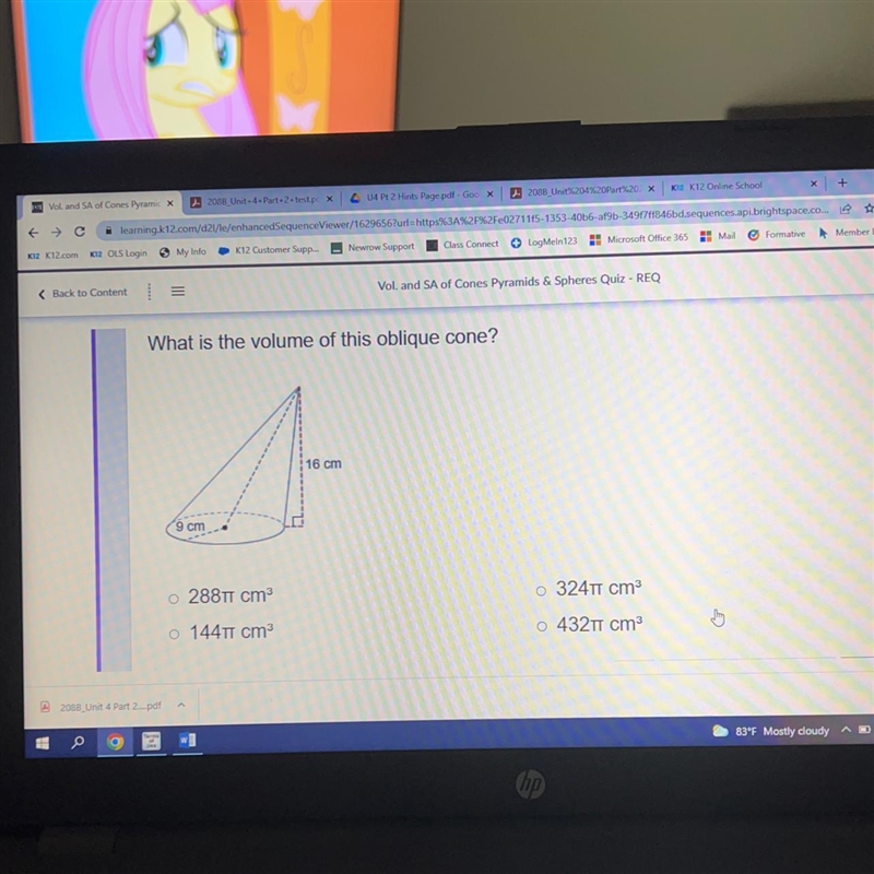 SOMEONE HELPPPP! What is the volume of this oblique cone? o 288TT cm o 324T1 cm o-example-1